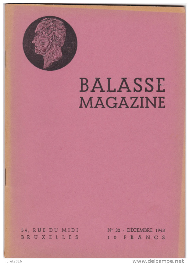 BALASSE MAGAZINE N° 32      Decembre 1943 - Sonstige & Ohne Zuordnung