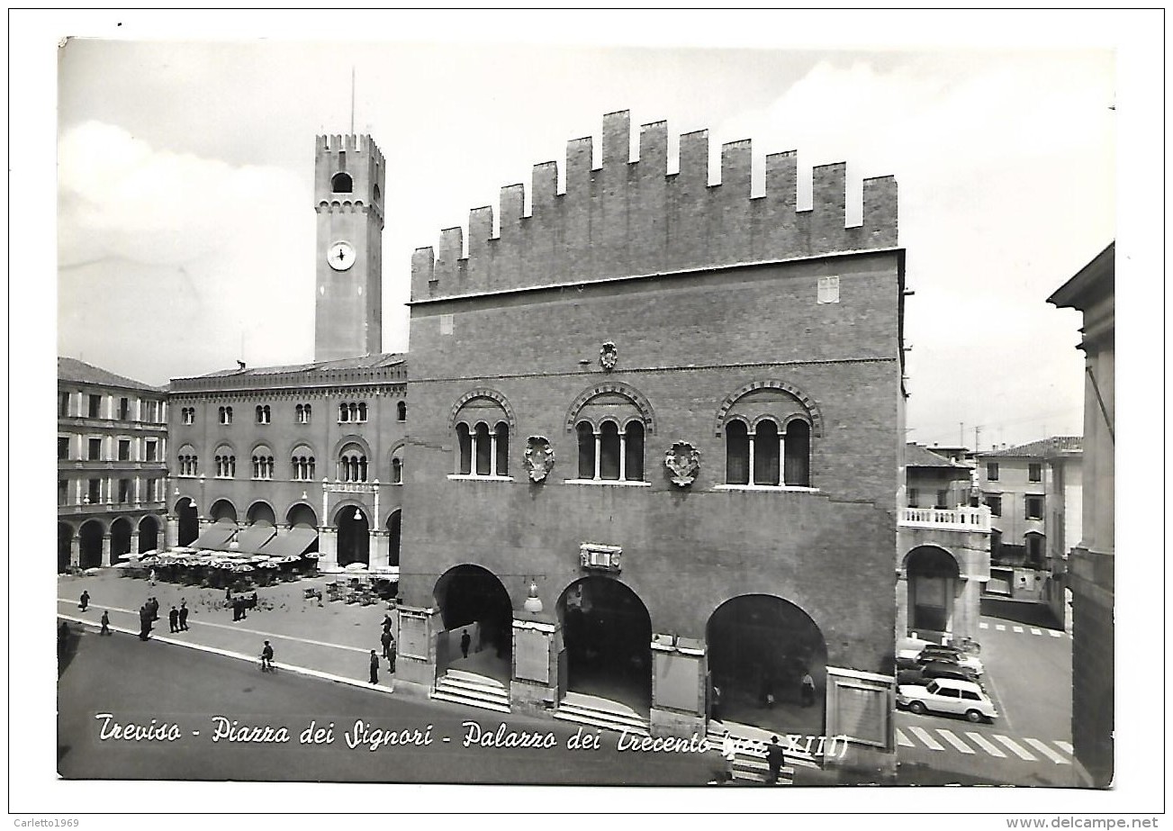 TREVISO - PIAZZA DEI SIGNORI - PALAZZO DEI TRECENTO   VIAGGIATA FG - Treviso