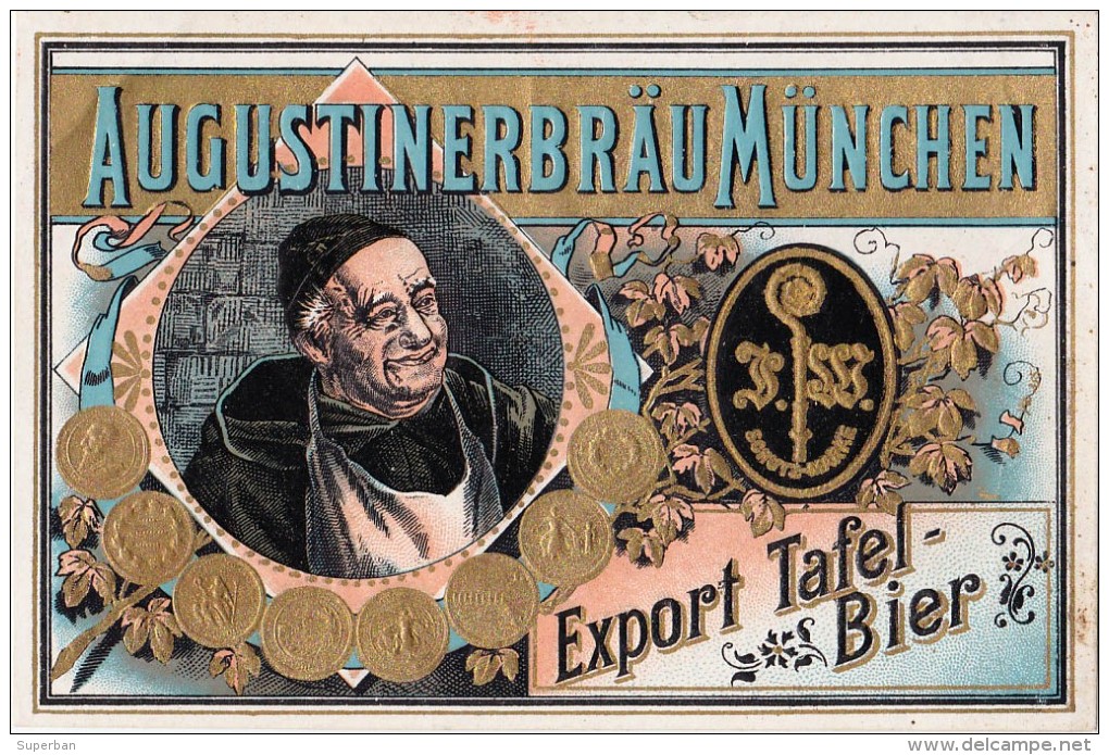 BRASSERIE / BREWERY : AUGUSTINERBRÄU MÜNCHEN - EXPORT TAFEL-BIER - BEER LABEL / ÉTIQUETTE De BIÈRE (v-183) - Bière