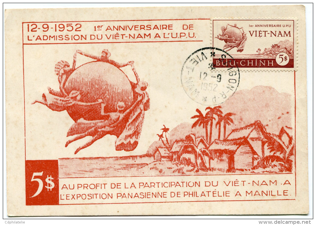 VIETNAM CARTE MAXIMUM DU N°19 ANNIVERSAIRE DE L'ADMISSION A L'U.P.U. OBLITERATION SAIGON RP 12-9-1952 VIET-NAM - Viêt-Nam