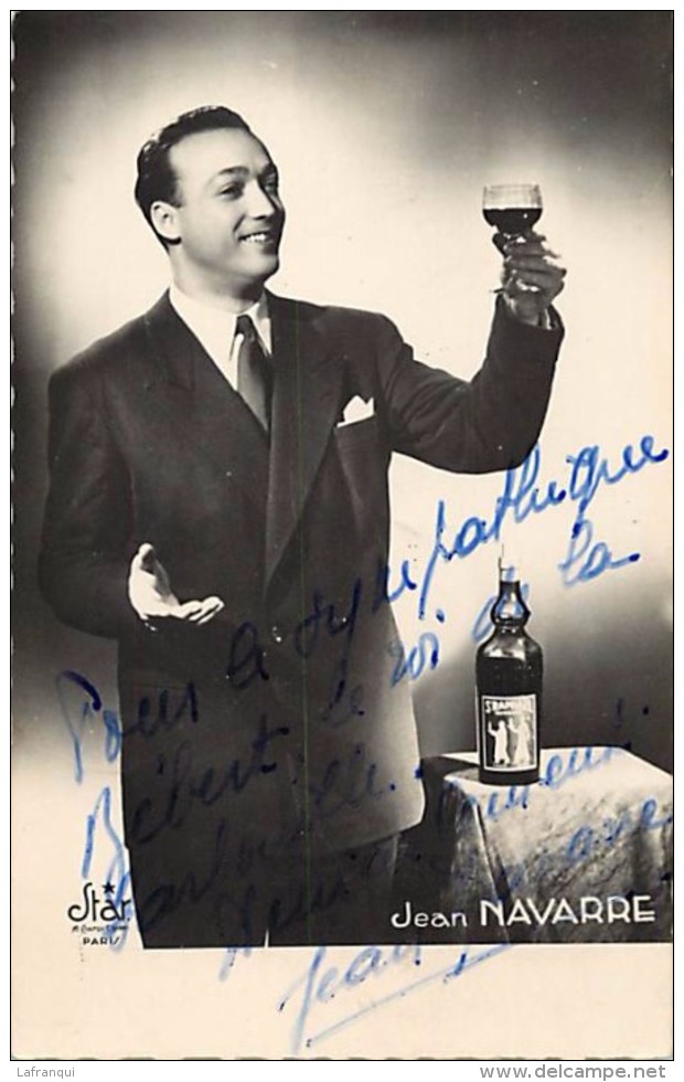 Ref L554- Artistes - Artiste - Jean Navarre -publicité Alcool St Raphael -veritable Dedicace Signature- Carte Bon Etat - - Artisti