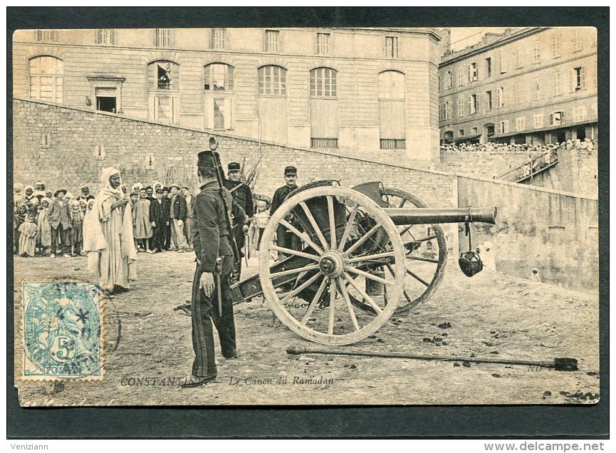 CPA - CONSTANTINE - Le Canon Du Ramadan, Très Animé - Constantine