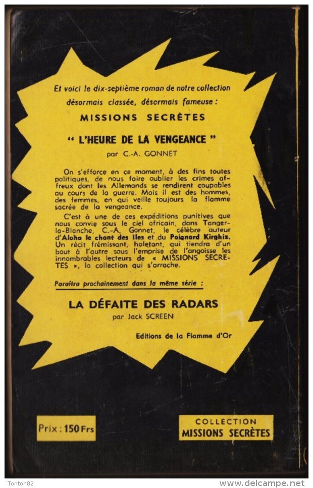 C.A. Gonnet - L'heure De La Vengeance - Série " Missions Secrètes " N° 17 - Éditions De La Flamme D'Or - ( 1953 ) . - Sonstige & Ohne Zuordnung