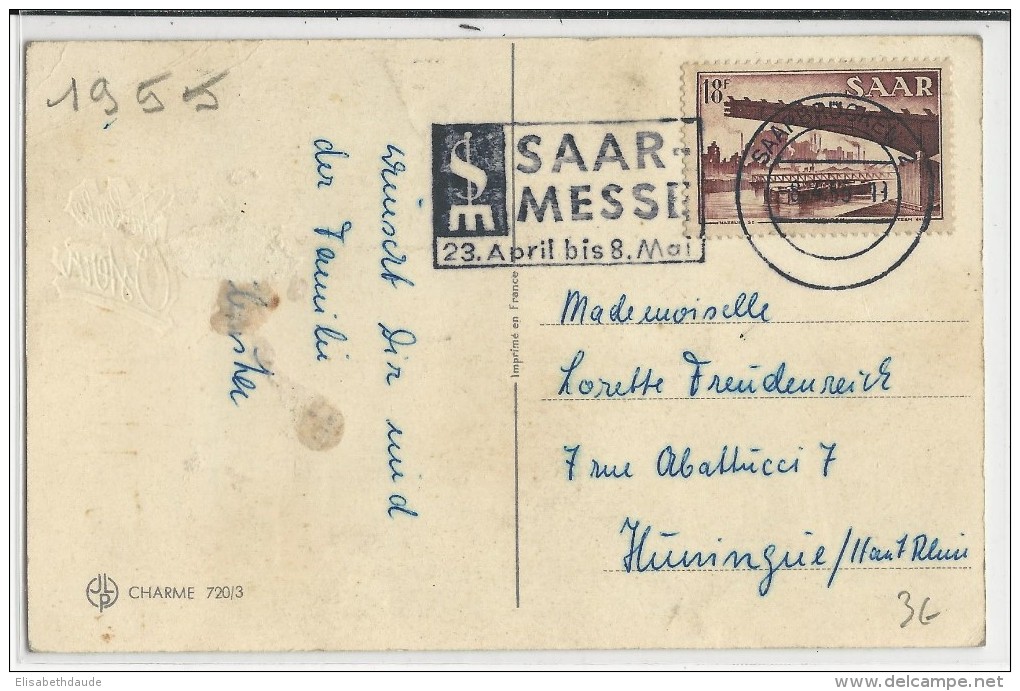 SAAR - 1955 - MECA "FOIRE De SARRE" - CARTE De SAARBRÜCKEN Pour HUNINGUE - Covers & Documents