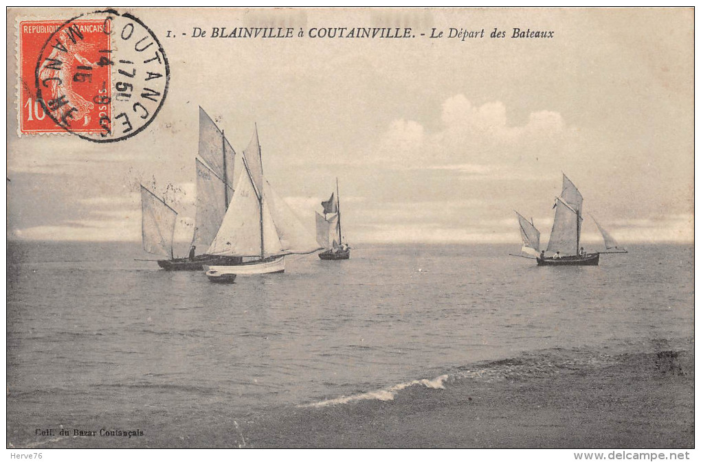 De BLAINVILLE à COUTAINVILLE - Le Départ Des Bateaux - Blainville Sur Mer