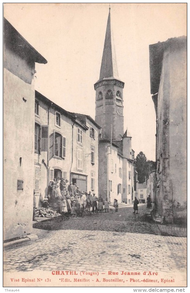 ¤¤  -  131   -   CHATEL   -  Rue Jeanne D´Arc   -  ¤¤ - Chatel Sur Moselle