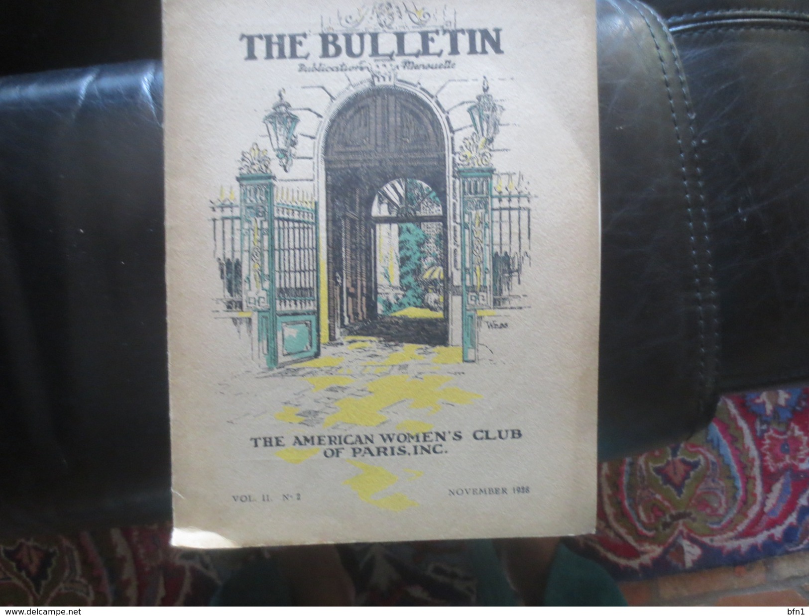 THE BULLETIN - 1928- THE AMERICAN WOMEN'S CLUB OF PARIS- VOIR PHOTOS - 1900-1949