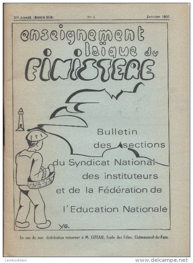 Bulletin Des Sections Du Syndicat National Des Instituteurs/Enseignement Laïque Du Finistére/Faou/Morlaix/1966    CAH111 - Autres & Non Classés