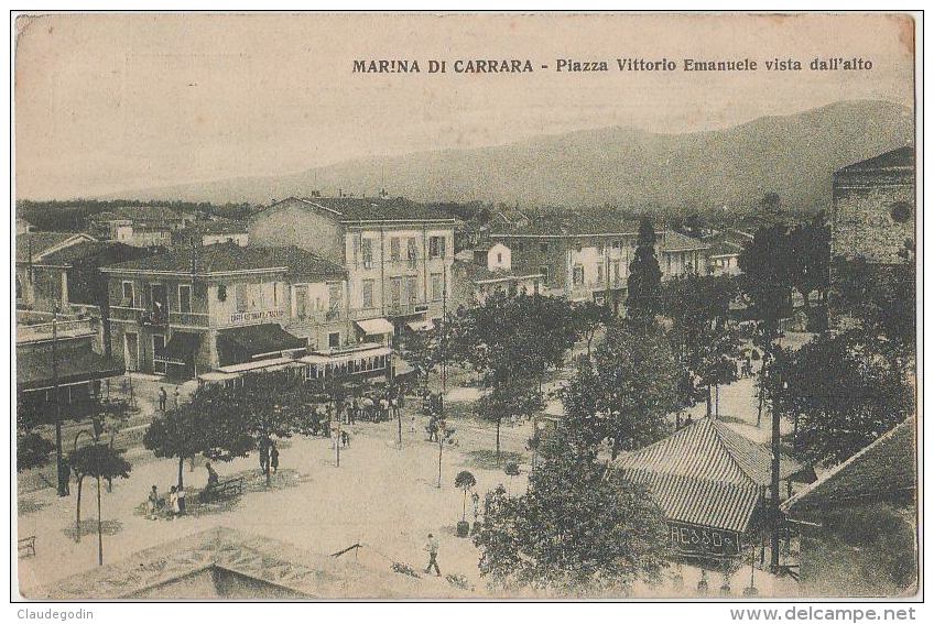 Marina Di Carrara. Piazza Vittorio Emmanuele, Vista Dall'alto. Place Victor Emmanuel. CPA Animée, Animata. - Carrara