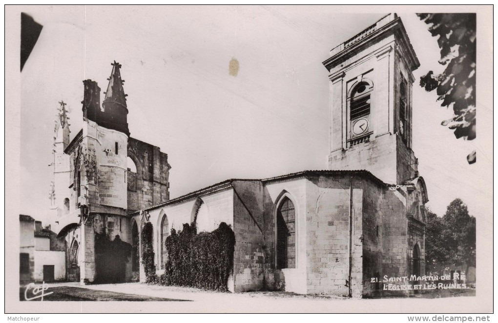 SAINT MARTIN EN RE -17- L'EGLISE ET LES RUINES - Ile De Ré