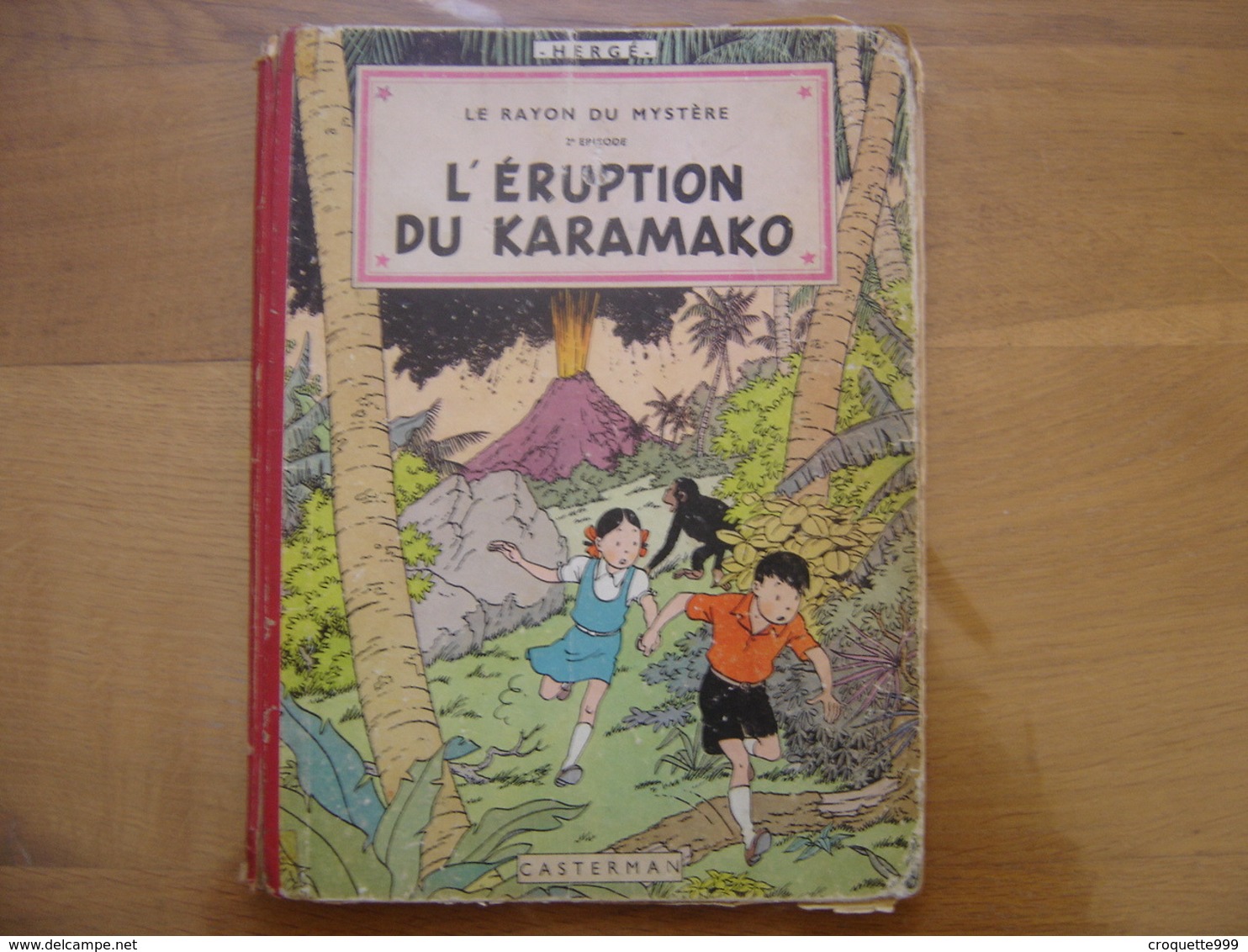 HERGE Le rayon du mystere 2e episode L ERUPTION DU KARAMAKO Casterman B09 + B11 incomplet