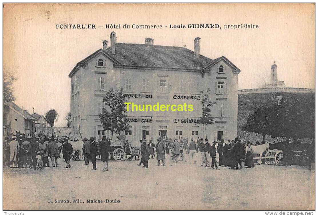 CPA  25 PONTARLIER HOTEL DU COMMERCE LOUIS GUINARD - Pontarlier