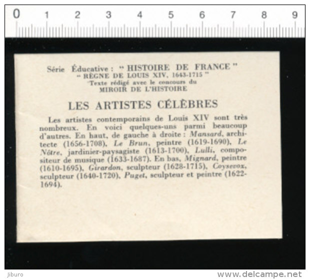 Artistes Sous Louis XIV Mansard Le Brun Peintre Le Nôtre Lulli Mignard Girardon Coysevox Puget Sculpteur / 126/56-B - Autres & Non Classés