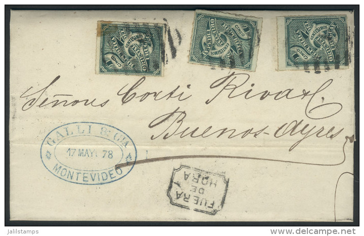 17/MAY/1878 MONTEVIDEO - Buenos Aires: Complete Folded Letter Franked By Sc.40 X3, Barred Cancel, Framed "FUERA DE... - Uruguay