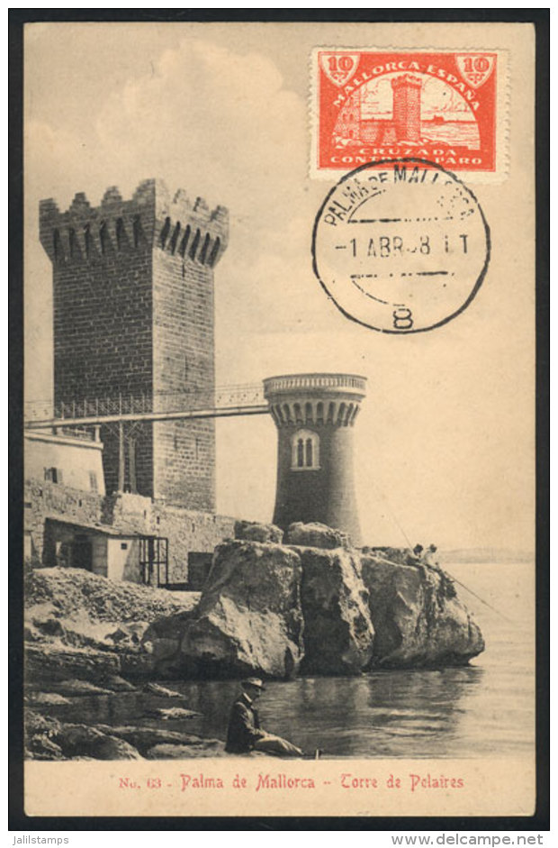 PALMA DE MALLORCA: Tower Of Pelaire, Maximum Card Of AP/1938, With Cinderella "Cruzada Contra El Paro", VF Quality - Maximum Cards