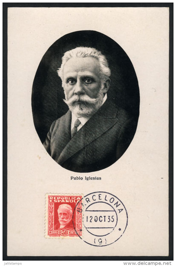 Maximum Card Of 12/OC/1935: Pablo IGLESIAS, Politician Founder Of PSOE, VF Quality - Maximum Cards