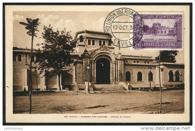 Ibero-American Exposition In Sevilla, Pavilion Of URUGUAY, Maximum Card Of 12/OC/1930, With Special Pmk Of The... - Maximum Cards