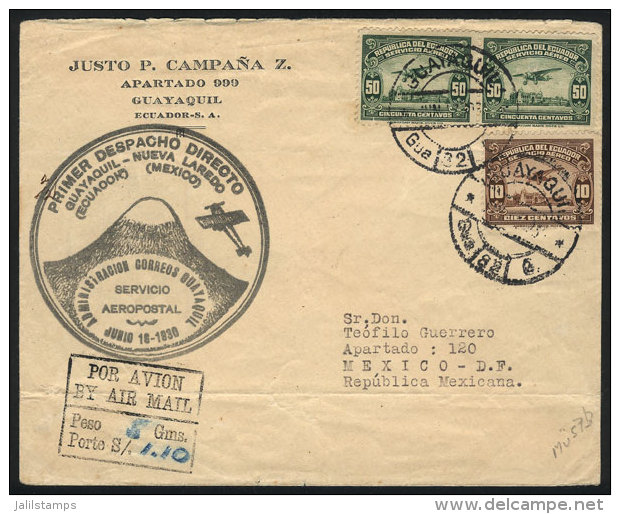 16/JUN/1930 Guayaquil - Mexico, First Flight, With Special Handstamp And Arrival Backstamp Of 23/JUN, Müller... - Ecuador