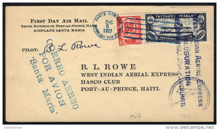 5/DE/1927 Santo Domingo - Port-Au-Prince (Haiti): First Flight (Müler 4), Signed By The Pilot B.L.Rowe, With... - Dominican Republic