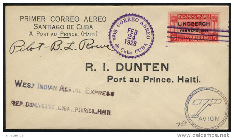 23/FE/1928 Santiago De Cuba - Port Au Prince (HaitI) First Flight, Signed By The Pilot B.L.Rowe, With Arrival... - Other & Unclassified