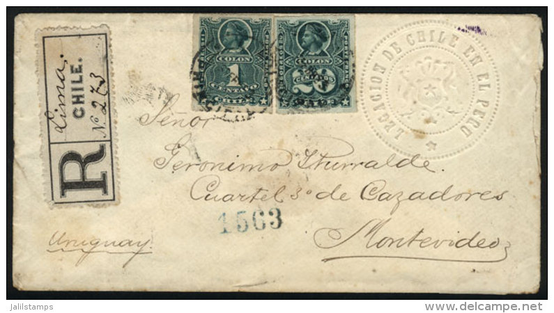 WAR OF THE PACIFIC: Cover With Embossed Mark Of The Legation Of Chile In Peru, Sent By Registered Mail From Lima To... - Chile