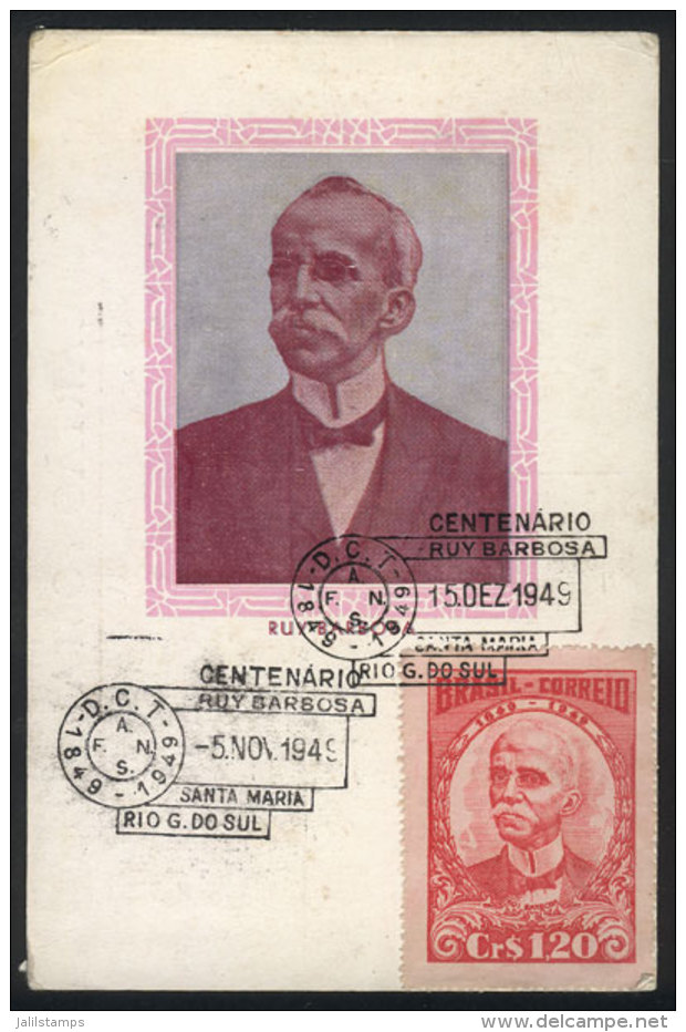 Ruy BARBOSA, Diplomat And Politician, Maximum Card Of NO/1949, With Special Pmk, Fine Quality - Maximum Cards