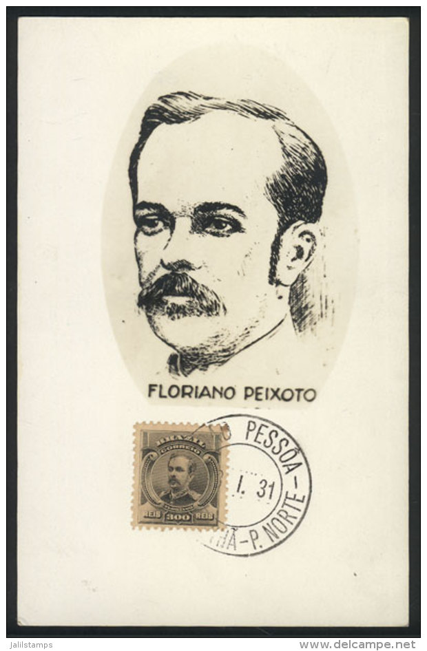 President Floriano PEIXOTO, Maximum Card Of JA/1931, VF Quality - Maximumkarten