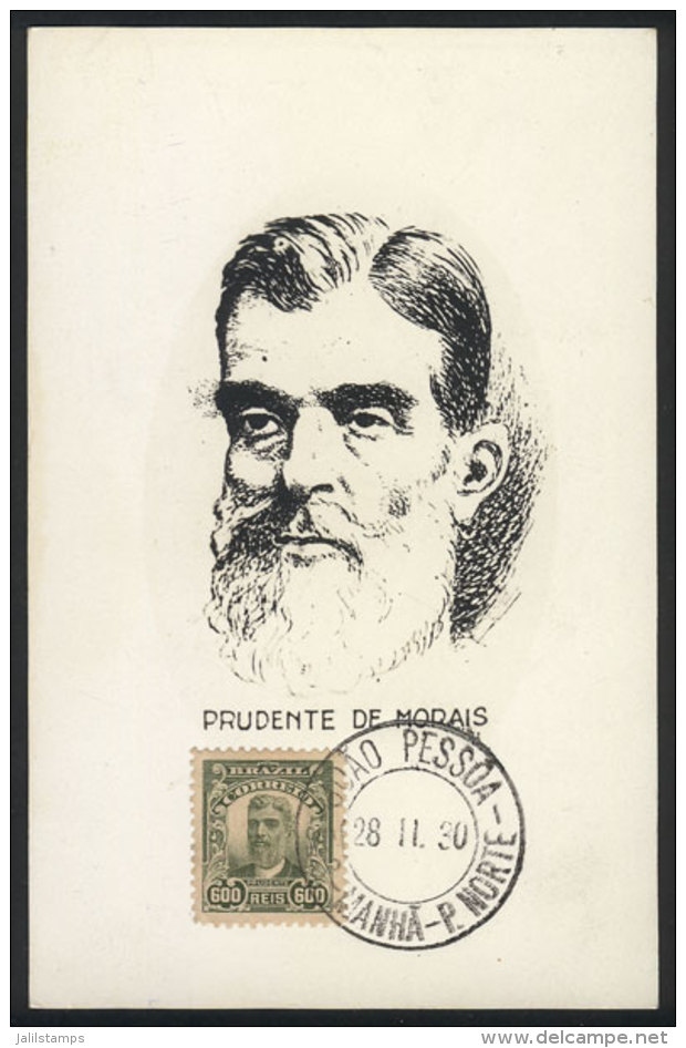President Prudente De MORAIS, Maximum Card Of NO/1930, VF Quality - Maximum Cards