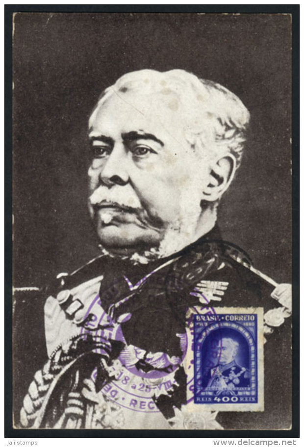 Luiz Alves De Lima E Silva, Duke Of Caxias, Army Officer And Politician, Old Maximum Card With Special Pmk, With... - Maximumkarten