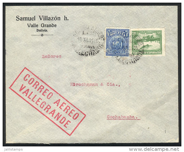 Airmail Cover Sent From Valle Grande To Cochabamba On 10/NO/1930 By LAB, Franked With 50c., With Arrival Backstamp,... - Bolivia