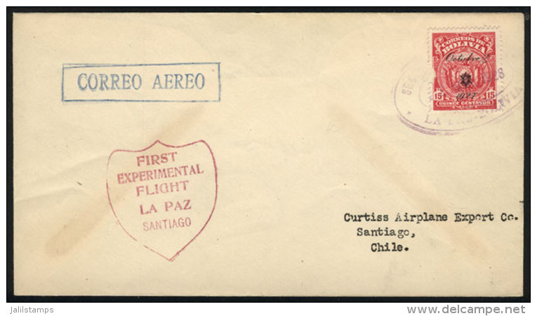 24/MAR/1928 Doolittle First Experimental Flight La Paz - Santiago, Arrival Backstamp, The Postage Stamp Is Damaged,... - Bolivia