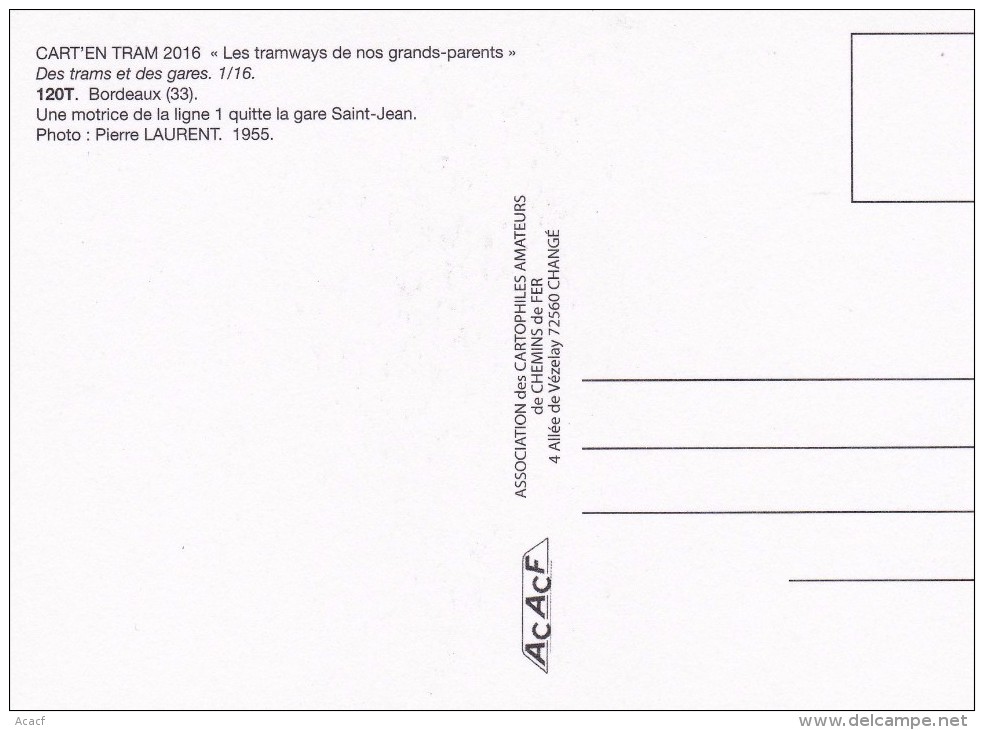 ACACF 120T - Ancien Tramway Devant La Gare De Bordeaux-Saint-Jean (33) - - Tramways