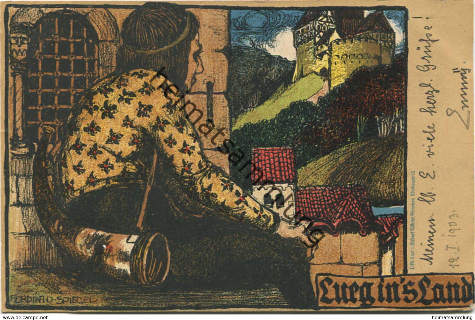 Lueg In' S Land - Künstlerkarte Signiert Ferdinand Spiegel - Lith. Anst. Hubert Köhler München Gel. 1903 - Spiegel, Ferdinand