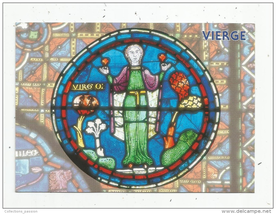 Cp , Astrologie , ZODIAQUE , Vitrail De La Cathédrale De Chartres , M.G éditions , Vierge , VIERGE - Astrologie