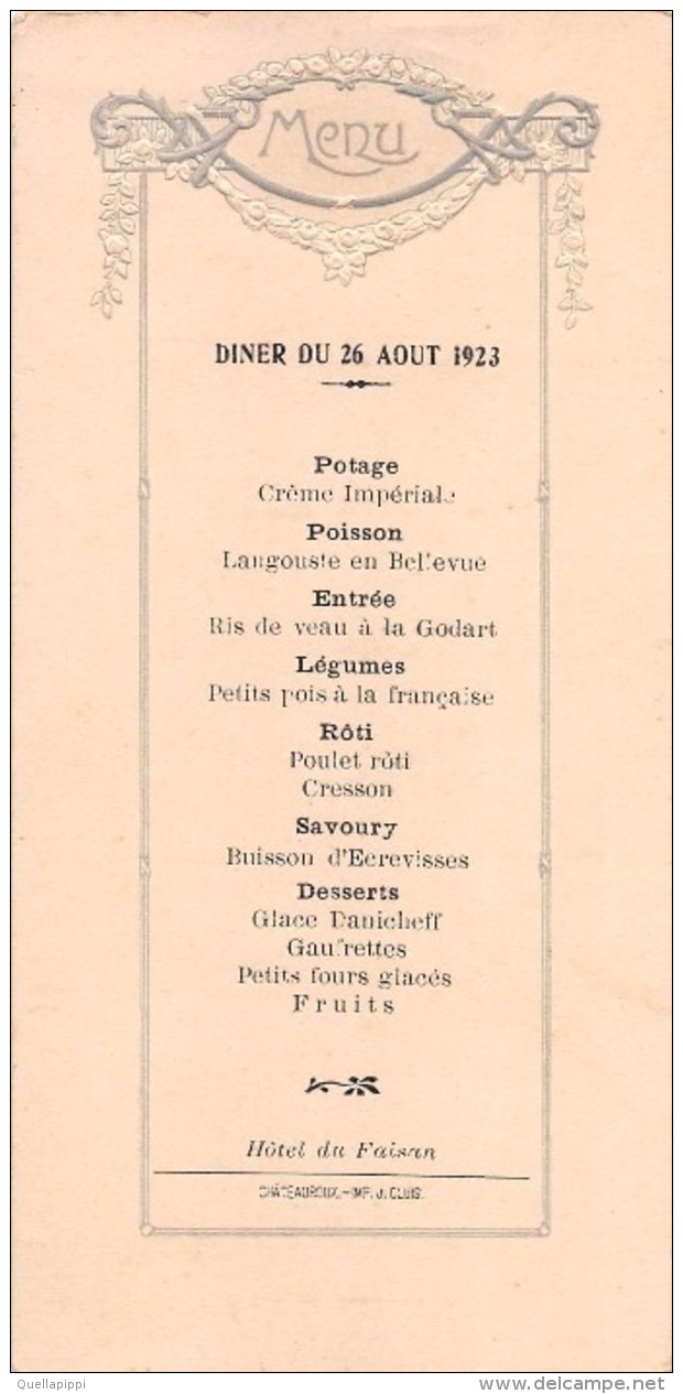 04928 "MENU - DINNER DU 26 AOUT 1923 - HOTEL DU FAISAN" SCRITTO. ORIGINALE DECORI IN RILIEVO - Menus