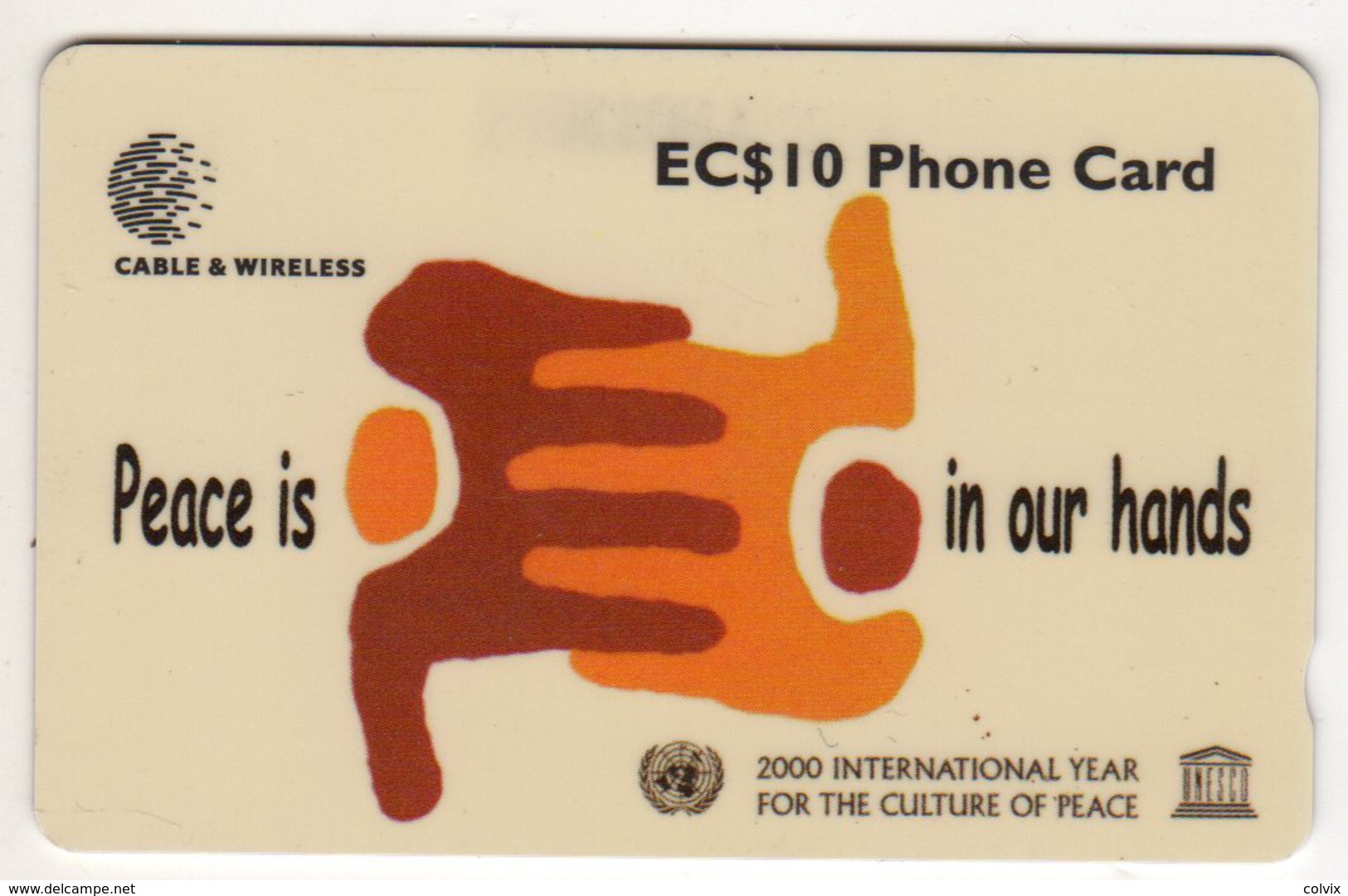 SAINTE LUCIE REF MVCARDS STL-331A CABLE & WIRELESS 10$ UNESCO 2 Peace Is In Our Hands - Sainte Lucie