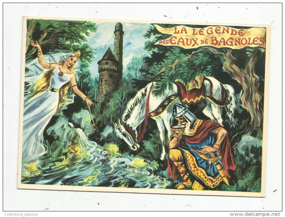 Cp , LA LEGENDE DES EAUX DE BAGNOLES , Verso : Légende , Station Thermale De Bagnoles De L'Orne , 61 , Vierge - Contes, Fables & Légendes