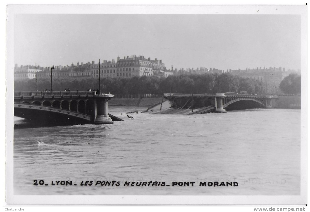 LYON DEUXIEME GUERRE MONDIALE LIBERATION DE LA VILLE LES PONTS MEURTRIS 20  PONT MORAND - Other & Unclassified