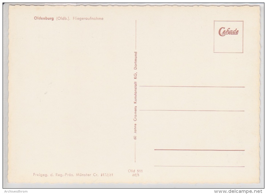Oldenburg I. Oldbg. : Fliegeraufnahme ; 10 / 15 Cm (14´068) - Oldenburg