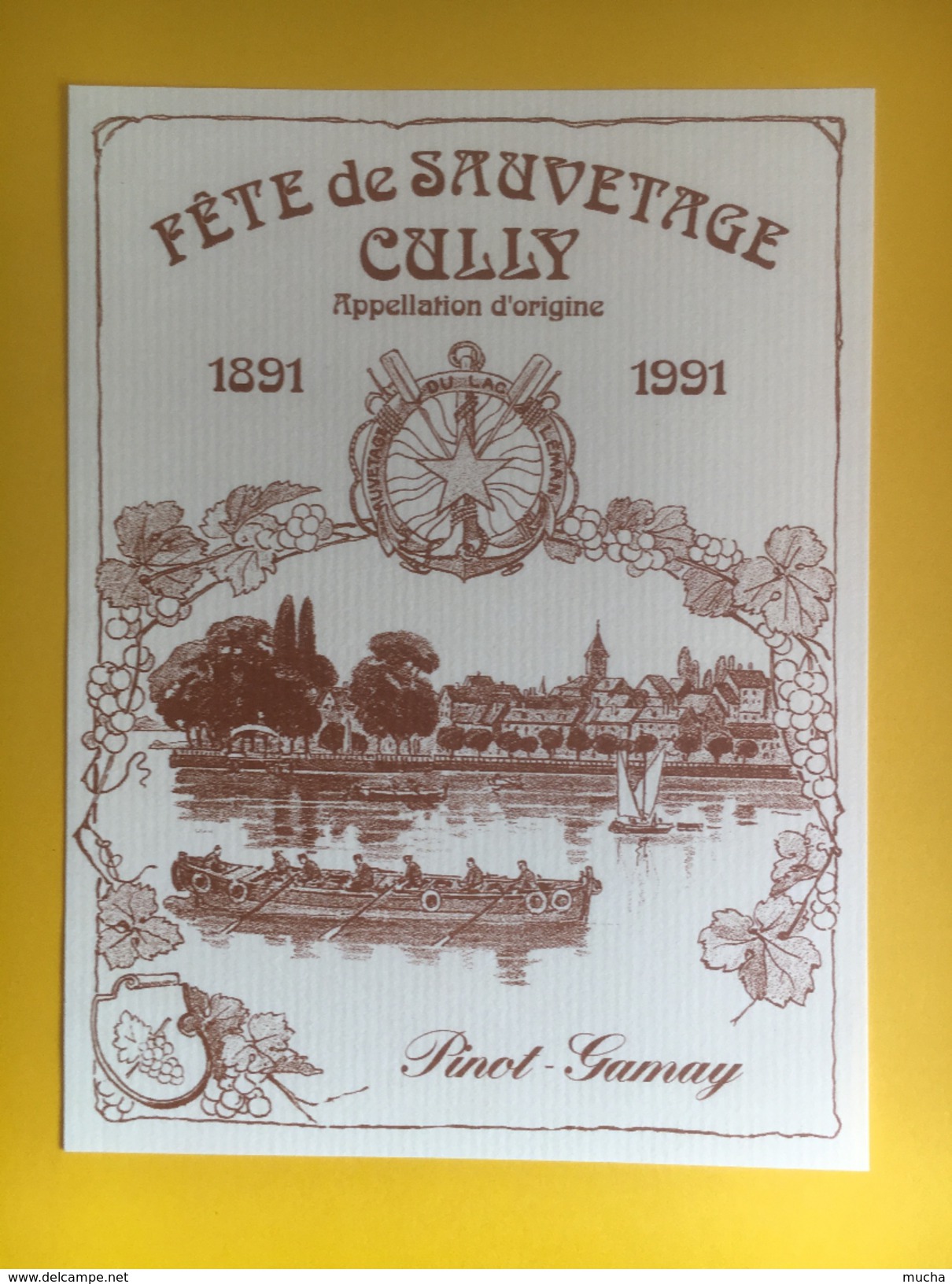 2042 - Suisse Vaud Fête De Sauvetage Cully 1891 - 1991 Pinot-Gamay - Bateaux à Voile & Voiliers