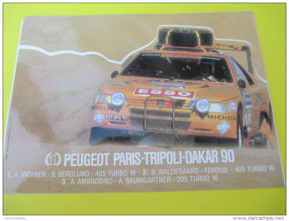 Automobile/PEUGEOT/Paris - Tripoli -Dakar 90/ Vatanen 405 Turbo 16// 1990         ACOL91 - Autocollants