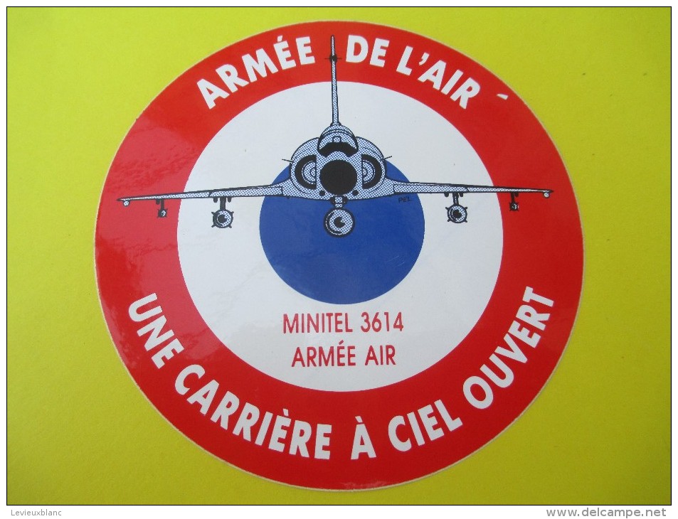 Militaire/Armée De L´Air/ Une Carriére à Ciel OuvertFascal Removable/ 1985-1990         ACOL94 - Aufkleber