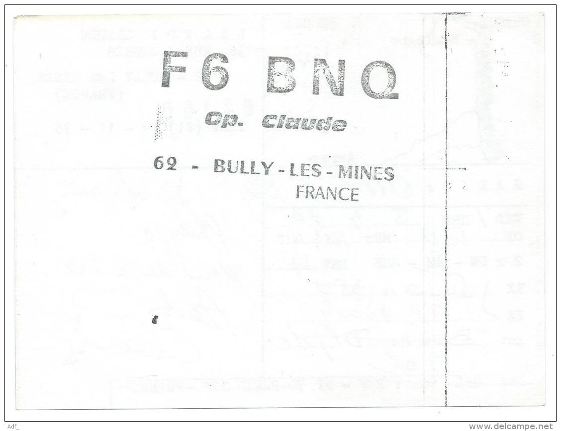 CARTE QSL FRANCE F6 BNQ, RADIO AMATEUR, BULLY LES MINES, PAS DE CALAIS 62 - Radio Amateur