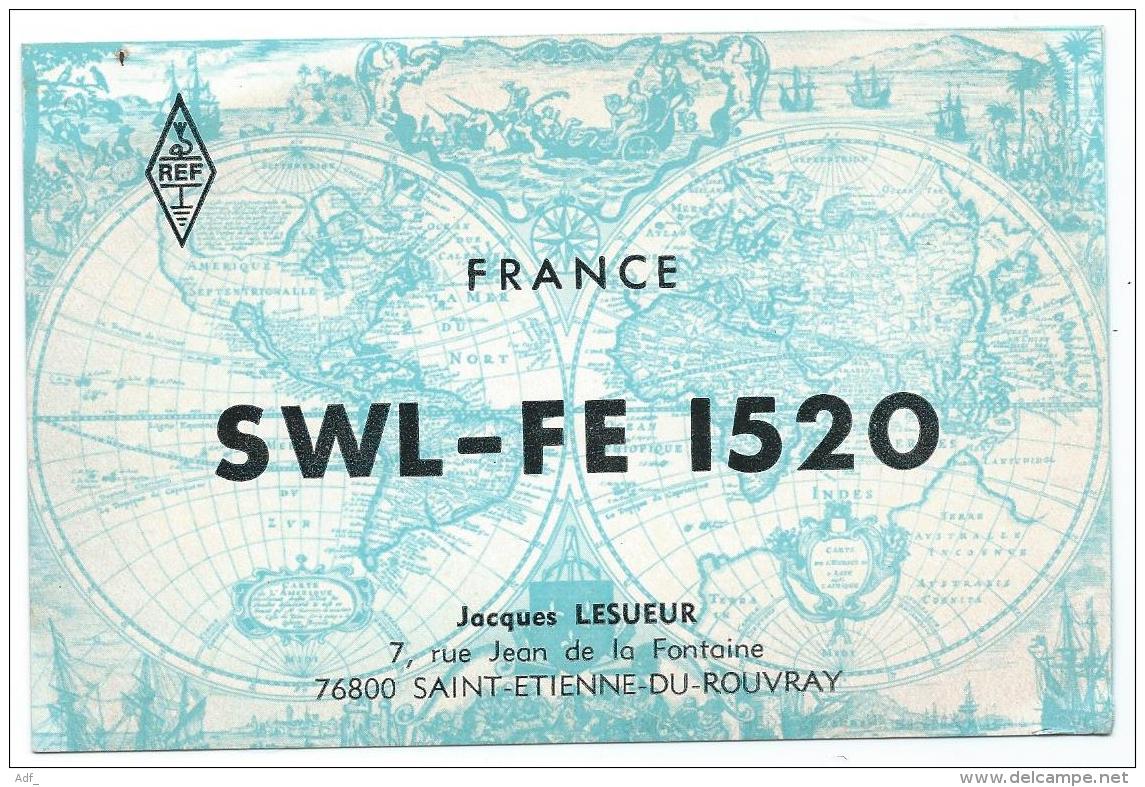 CARTE QSL FRANCE SWL - FE 1520, RADIO AMATEUR, ST SAINT ETIENNE DU ROUVRAY, SEINE MARITIME 76 - Radio Amateur