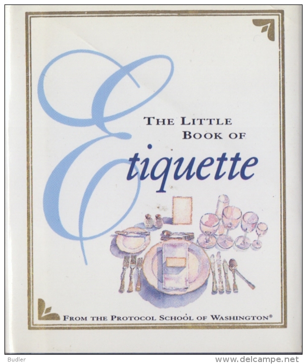 ## The Little Book Of ETQUETTE ## BY Dorothea Johnson - Illustrations By Nancy Loggins Gonzalez. Issued By RUNNING PRESS - 1950-Maintenant