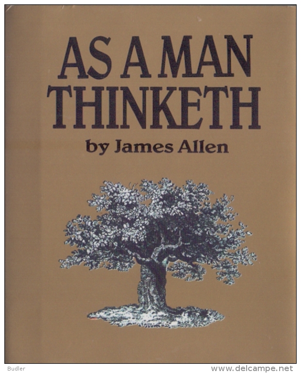 ## As A Man Thinketh ## By James Allen -  Illustrations By Judith Barbour Osborne. Issued By RUNNING PRESS, Philadelphia - 1950-Maintenant