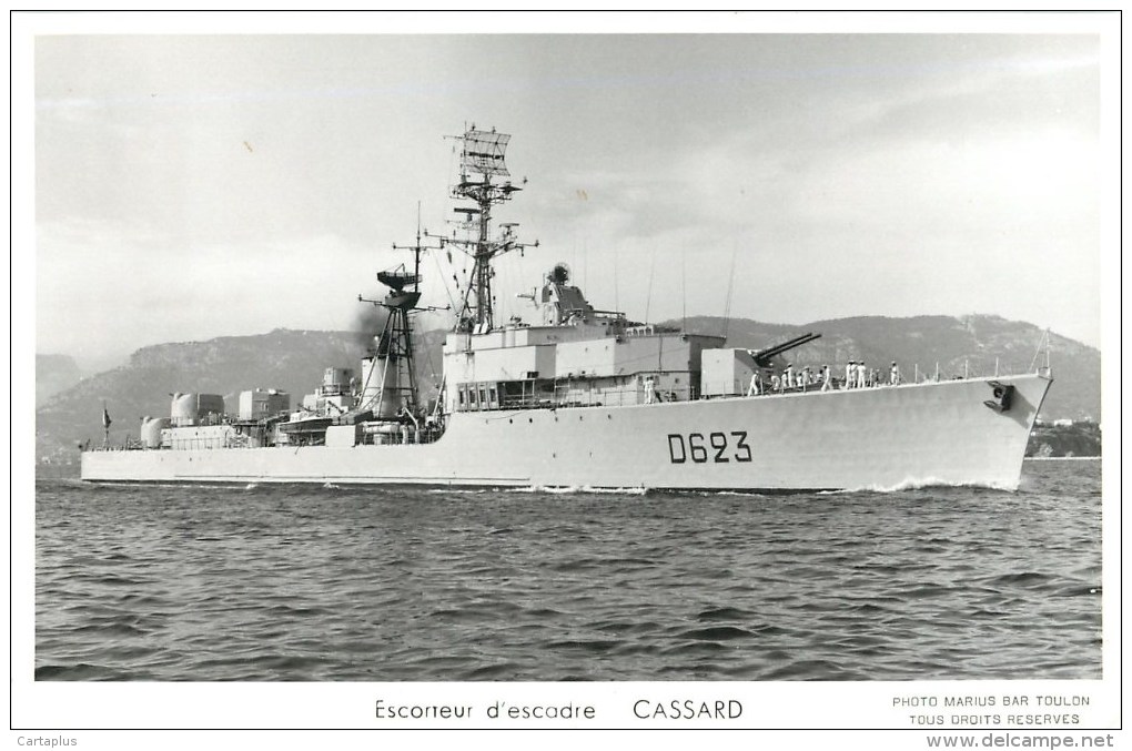 ESCORTEUR D´ESCADRE CASSARD PHOTOGRAPHE TOULON MARIUS BAR MARINE NAVIRE DE GUERRE PAQUEBOT BOAT TRANSPORT BATEAU - Warships