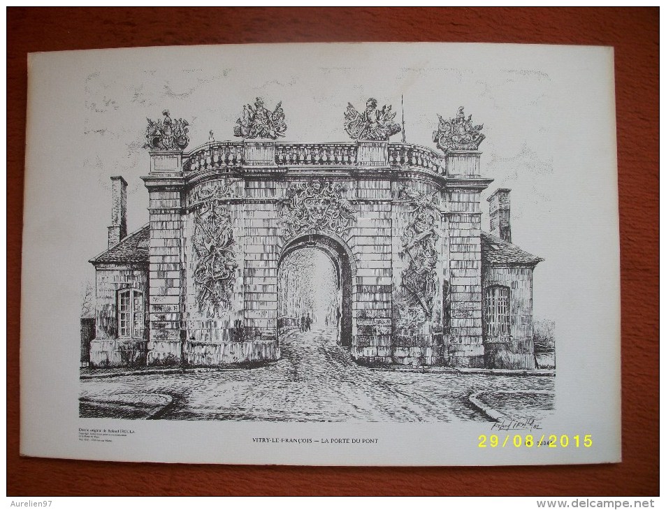 La Porte Du Pont à VITRY LE FRANCOIS Signée - Prints & Engravings