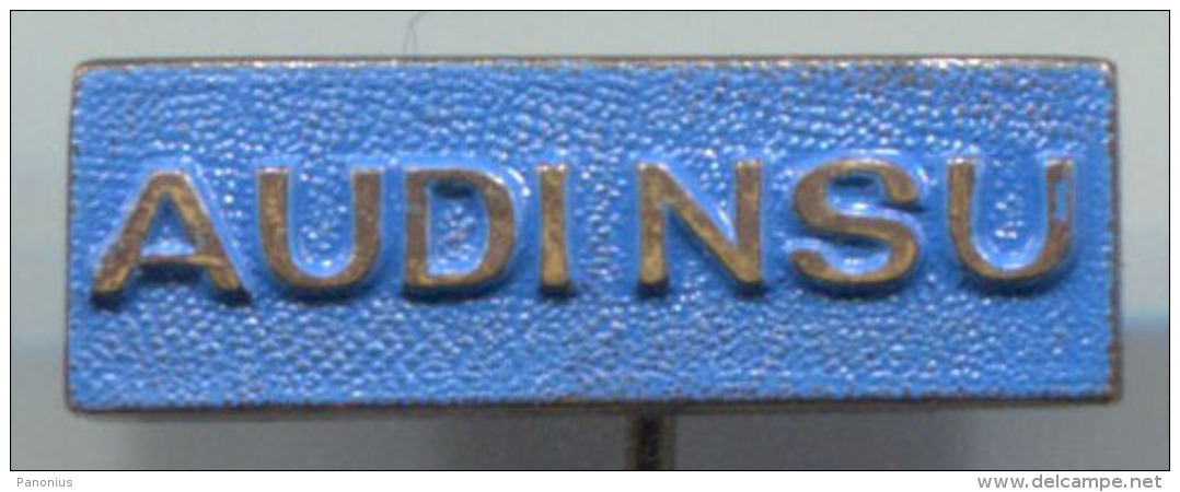 AUDI NSU - Car Auto, Automotive, Vintage Pin, Badge, Abzeichen - Audi