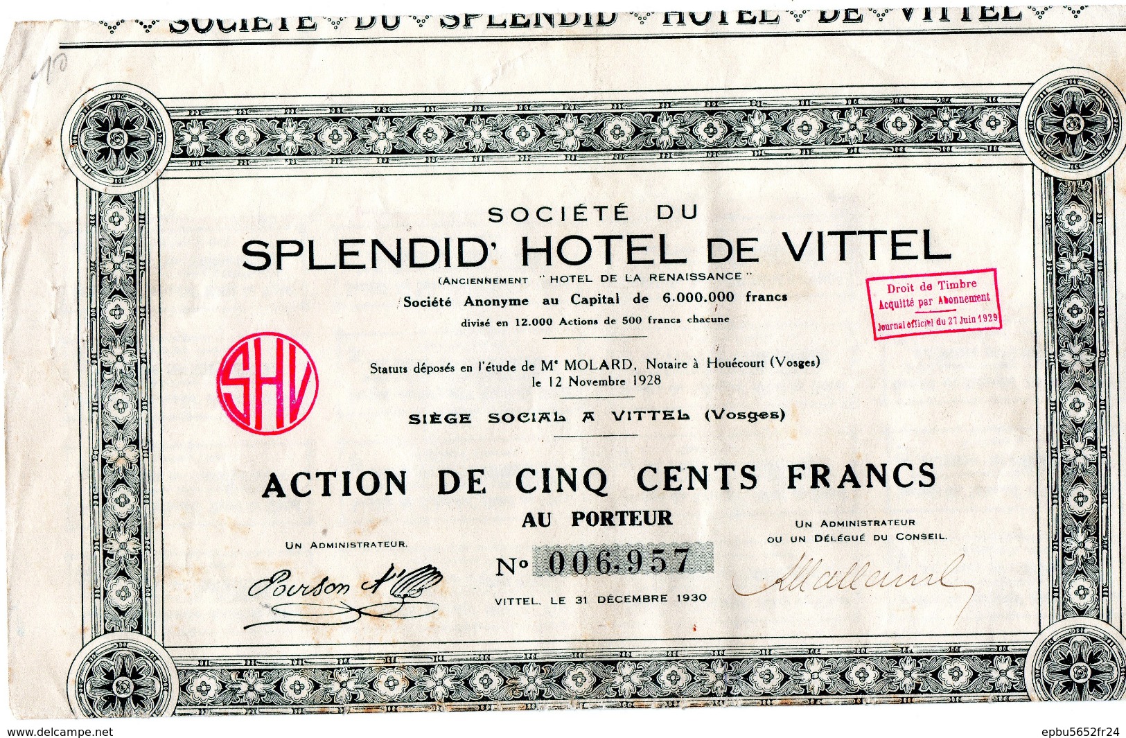 Action De 500 Francs Société Du SPLENDID' HOTEL De VITTEL  1928   - 15 Coupons (Anciennement Hotel De La Renaissance - Tourisme